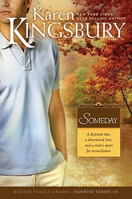 Someday by Karen Kingsbury