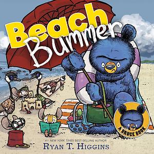 Beach Bummer (a Little Bruce Book) by Ryan Higgins