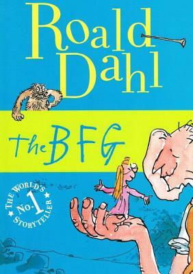 The BFG by Roald Dahl