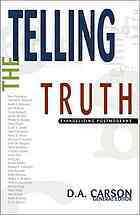 Telling the Truth by D.A. Carson