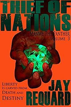 Thief of Nations by Jay Requard