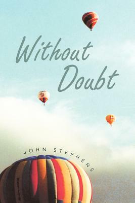 Without Doubt by John Stephens