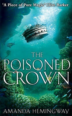The Poisoned Crown by Amanda Hemingway