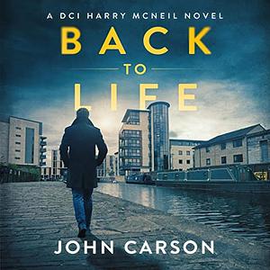 Back to Life by John Carson