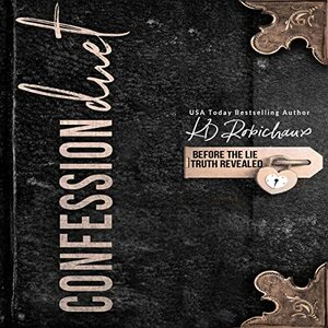 Confession Duet: Boxed Set by KD Robichaux