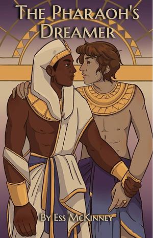 The Pharaoh's Dreamer by Ess McKinney