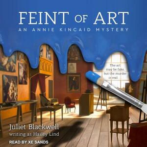 Feint of Art by Hailey Lind, Juliet Blackwell