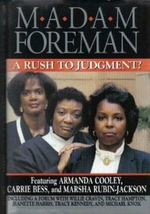 Madam Foreman: A Rush to Judgment by Armanda Cooley, Mike Walker