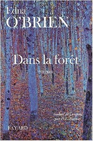 Dans la forêt by Edna O'Brien