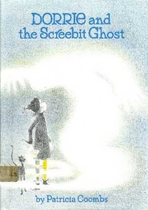 Dorrie and the Screebit Ghost by Patricia Coombs