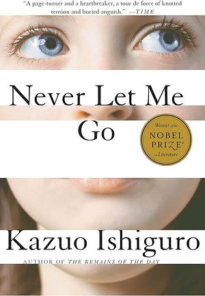 Never Let Me Go by Kazuo Ishiguro