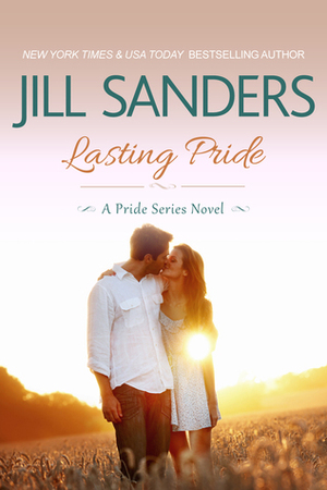 Lasting Pride by Jill Sanders