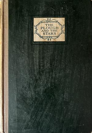 The Plough and the Stars by Sean O'Casey