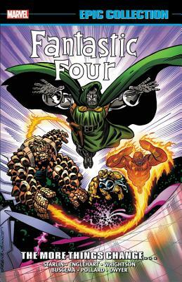 Fantastic Four Epic Collection, Vol. 18: The More Things Change... by Steve Engelhart, Jim Starlin