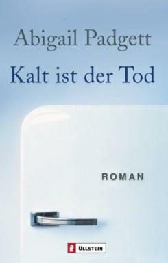 Kalt Ist Der Tod by Jutta Lützeler, Abigail Padgett