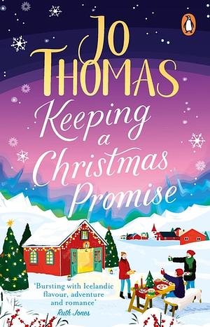 Keeping a Christmas Promise by Jo Thomas