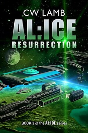 ALICE Resurrection by Charles W. Lamb