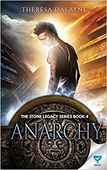 Anarchy by Theresa DaLayne