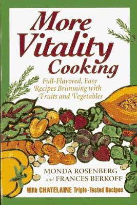 More Vitality Cooking by Frances Berkoff, Monda Rosenberg