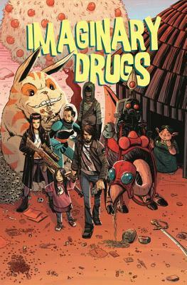 Imaginary Drugs by Mike McGhee, Stacey Lee, Aluisio Santos, Chris Peterson, Eduardo Ferigato, Ryan Cody, Nic J. Shaw, Alexis Ziritt, Mark Bertolini, Magnus Aspli, Eryk Donovan, Benjamin Truman, Jeff McClelland, Dominic Vivona, Lauren Girdler, J.M. Ringuet, Rafer Roberts, Mario Wytch, Louie Joyce, Duane Redhead, Chris Lewis, Jeff McComsey, Tony Gregori, Luke Parker, Pietro, Paul Tucker, Sean Frost, Eric M. Esquivel, John Derrick West, Fabian Rangel Jr., María José Barros, Jonathan Brandon Sawyer, Shawn Aldridge, Ian Chase Nichols, Will Perkins, Christine Larsen, Michael McDermott, Kevin Enhart