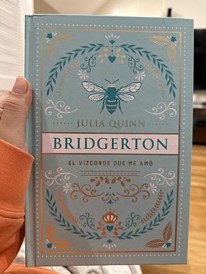 Bridgerton 2 - El Vizconde Que Me Amó - Ed. Coleccionista by Julia Quinn