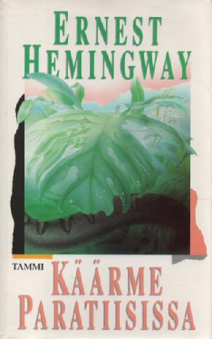 Käärme Paratiisissa  by Ernest Hemingway