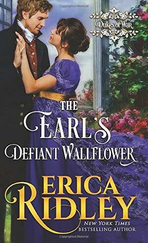 The Earl's Defiant Wallflower by Erica Ridley
