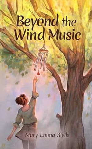 Beyond the Wind Music by Mary Emma Sivils