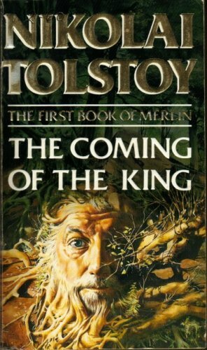 The Coming of the King by Nikolai Tolstoy