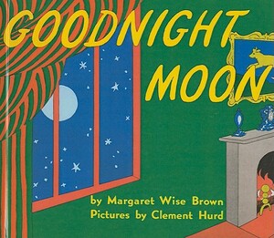 Goodnight Moon by Margaret Wise Brown