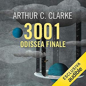 3001: Odissea Finale by Arthur C. Clarke