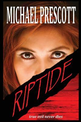 Riptide by Michael Prescott