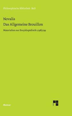 Das Allgemeine Brouillon by Novalis