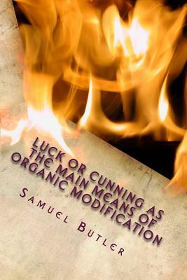 Luck or Cunning As the Main means of Organic Modification by Samuel Butler