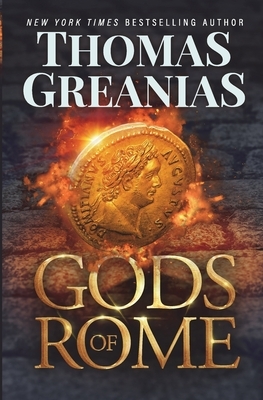 Gods of Rome by Thomas Greanias