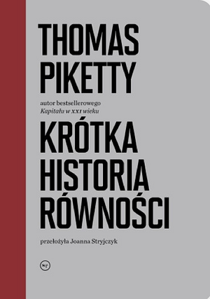 Krótka historia równości by Thomas Piketty