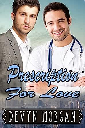 Prescription for Love by Devyn Morgan