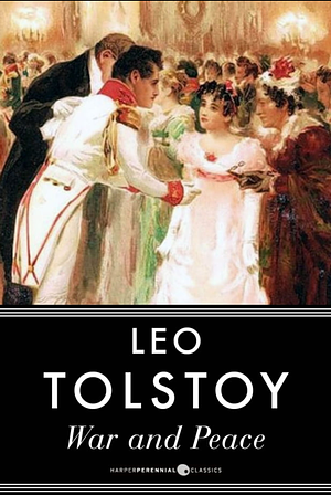 War And Peace by Leo Tolstoy