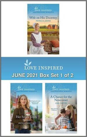 Love Inspired June 2021 - Box Set 1 of 2: An Anthology by Brenda Minton, Patricia Johns, Lisa Carter