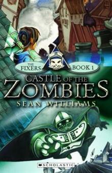 Castle of the Zombies by Sean Williams