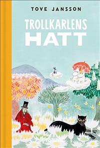 Trollkarlens Hatt by Tove Jansson
