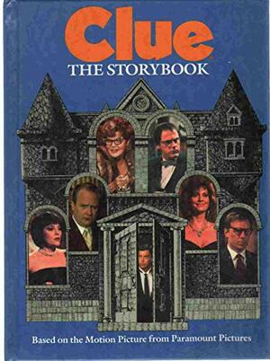 Clue: The Storybook by Johnathan Lynn, John Landis, Ann Matthews
