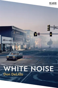 White Noise by Don DeLillo