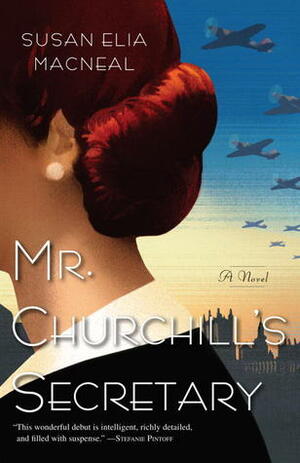 Mr. Churchill's Secretary by Susan Elia MacNeal
