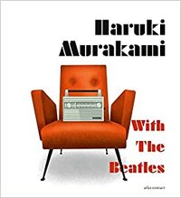 With The Beatles by Haruki Murakami