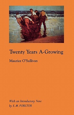 Twenty Years A-Growing by Maurice O'Sullivanan