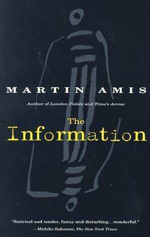 Information by Martin Amis