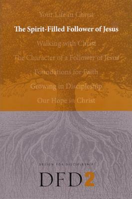 The Spirit-Filled Follower of Jesus by 