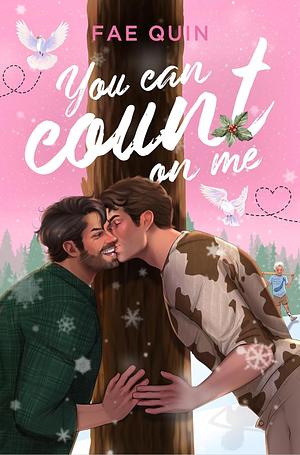 You Can Count On Me by Fae Quin