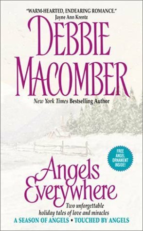 Touched By Angels And A Season Of Angels by Debbie Macomber